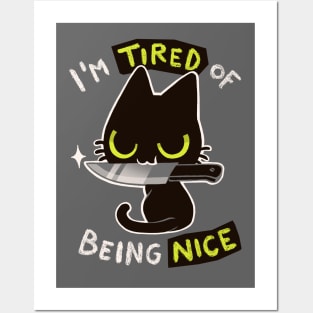 Tired of being nice - Black Cat with Knife - Do crime Posters and Art